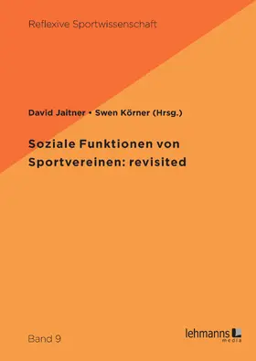 Jaitner / Körner |  Soziale Funktionen von Sportvereinen: revisited | eBook | Sack Fachmedien