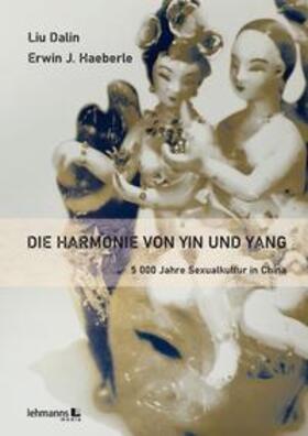 Dalin / Haeberle |  Die Harmonie von Yin und Yang | Buch |  Sack Fachmedien