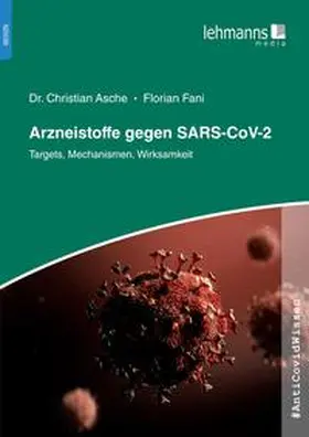 Asche / Fani |  #AntiCovidWissen Arzneistoffe gegen SARS-CoV-2 | Buch |  Sack Fachmedien