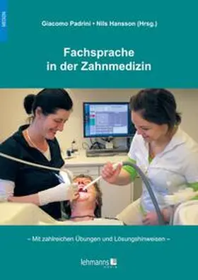 Padrini / Hansson / Krischel |  Fachsprache in der Zahnmedizin | Buch |  Sack Fachmedien