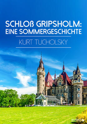 Tucholsky |  Schloß Gripsholm | eBook | Sack Fachmedien