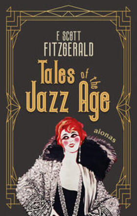Fitzgerald |  Tales of the Jazz Age. F. Scott Fitzgerald (englische Ausgabe) | Buch |  Sack Fachmedien