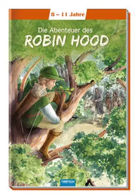 Pyle |  Trötsch Kinderbuch Klassiker Die Abenteuer des Robin Hood | Buch |  Sack Fachmedien