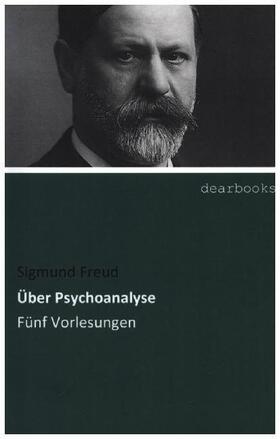 Freud |  Über Psychoanalyse | Buch |  Sack Fachmedien