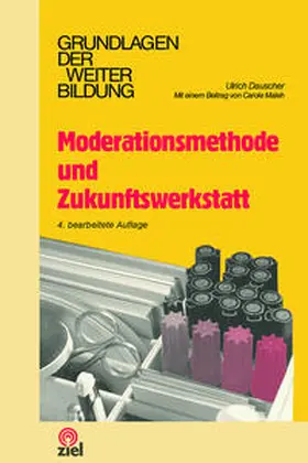 Dauscher / Jagenlauf / Maleh |  Moderationsmethode und Zukunftswerkstatt | Buch |  Sack Fachmedien