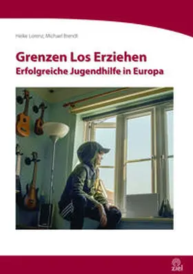 Lorenz / Brendt / Bundesverband Individual- und Erlebnispädagogik e. V. (be) |  Grenzen Los Erziehen | Buch |  Sack Fachmedien