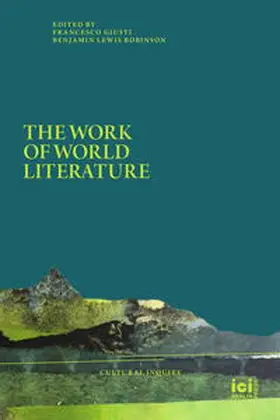 Giusti / Robinson |  The Work of World Literature | Buch |  Sack Fachmedien