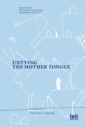 Castore / Dal Bo |  Untying the Mother Tongue | Buch |  Sack Fachmedien