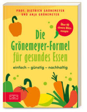 Grönemeyer |  Die Grönemeyer-Formel für gesundes Essen | Buch |  Sack Fachmedien