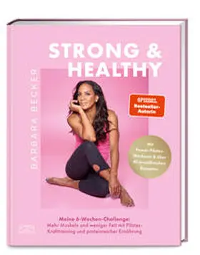 Becker |  Strong & Healthy | Buch |  Sack Fachmedien