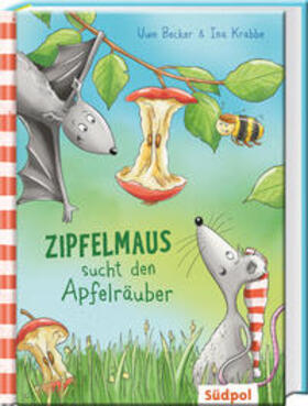 Becker |  Zipfelmaus sucht den Apfelräuber | Buch |  Sack Fachmedien