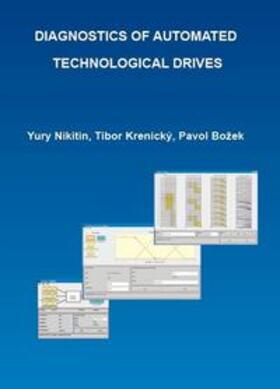 NIKITIN / Tibor Krenicky / BOŽEK |  Diagnostics of Automated Technological Drives | Buch |  Sack Fachmedien