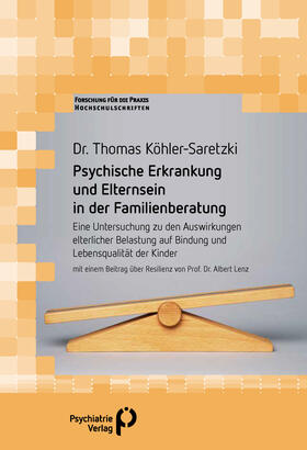 Köhler-Saretzki |  Psychische Erkrankung und Elternsein in der Familienberatung | Buch |  Sack Fachmedien