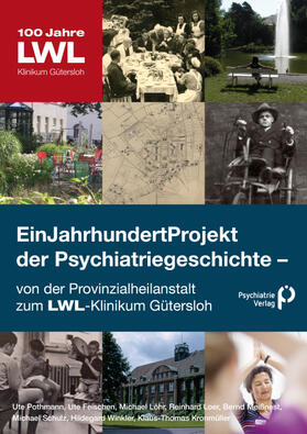 Pothmann / Feischen / Loer |  EinJahrhundertProjekt der Psychiatriegeschichte | Buch |  Sack Fachmedien