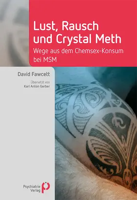 Fawcett |  Lust, Rausch und Crystal Meth | eBook | Sack Fachmedien