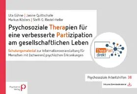 Gühne / Quittschalle / Kösters |  Psychosoziale Therapien für eine verbesserte Partizipation am gesellschaftlichen Leben | Buch |  Sack Fachmedien