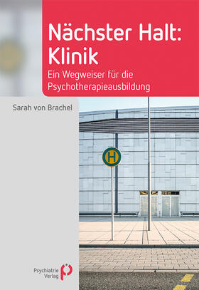 von Brachel |  Nächster Halt: Klinik | eBook | Sack Fachmedien