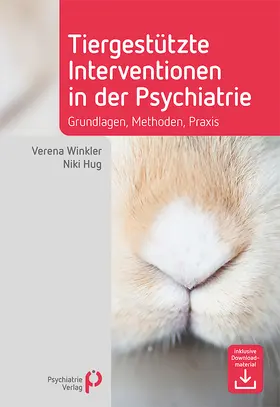 Winkler / Hug |  Tiergestützte Interventionen in der Psychiatrie | Buch |  Sack Fachmedien