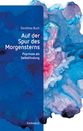 Buck / Buck-Zerchin |  Auf der Spur des Morgensterns | Buch |  Sack Fachmedien