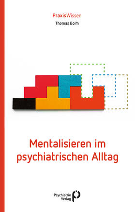 Bolm |  Mentalisieren im psychiatrischen Alltag | eBook | Sack Fachmedien