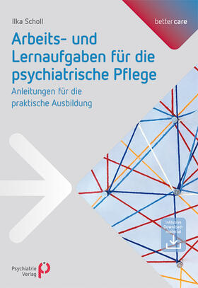 Scholl |  Arbeits- und Lernaufgaben für die psychiatrische Pflege | Buch |  Sack Fachmedien