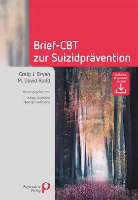 Bryan / Rudd / Teismann |  Brief-CBT zur Suizidprävention | Buch |  Sack Fachmedien