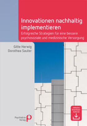 Herwig / Sauter |  Innovationen nachhaltig implementieren | Buch |  Sack Fachmedien