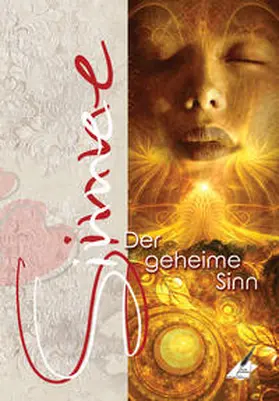 Moebius / Rathmann / Göhr |  Die Sinne - der geheime Sinn | Buch |  Sack Fachmedien