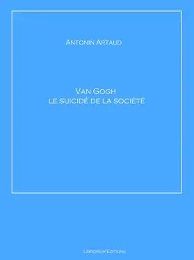 Artaud |  Van Gogh le suicidé de la société | eBook | Sack Fachmedien