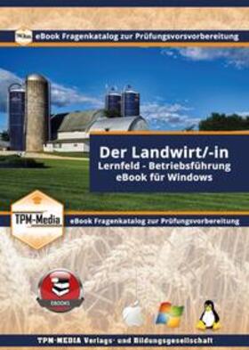 Mueller |  Landwirt /-in - Lernfeld: Betriebsführung - Fragenkatalog mit Lösungsbogen (eBook für Windows) | Sonstiges |  Sack Fachmedien