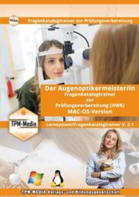 Mueller |  Augenoptikermeister (m/w/d) für MAC-OS Fragenkatalogtrainer mit über 3310 Lernfragen | Sonstiges |  Sack Fachmedien