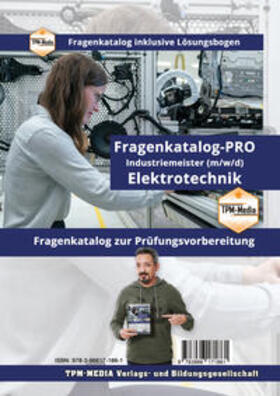 Mueller |  Industriemeister Elektrotechnik - PRO (IHK) Fragenkatalog (Buch-/Printversion) incl. Lösungsbogen | Buch |  Sack Fachmedien