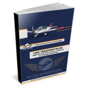 Mueller |  LAPL Pilotenlizenz Fragenkatalog -Airplane- mit Lösungsbögen (Buch/Printversion) | Buch |  Sack Fachmedien