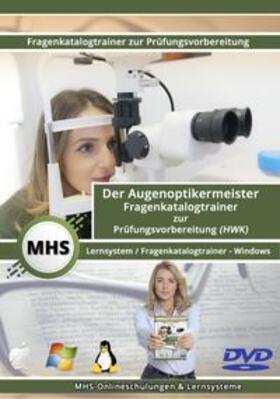 Mueller |  MHS Augenoptikermeister (m/w/d) für Windows Fragenkatalogtrainer mit über 3300 Lernfragen | Sonstiges |  Sack Fachmedien