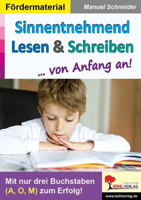 Schneider |  Sinnentnehmend Lesen und Schreiben ... von Anfang an! | eBook | Sack Fachmedien