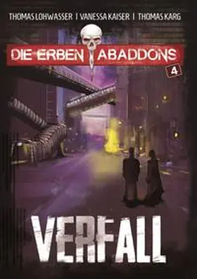 Lohwasser / Kaiser / Karg |  Die Erben Abaddons / Verfall | Buch |  Sack Fachmedien