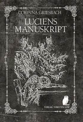 Griesbach |  Luciens Manuskript | Buch |  Sack Fachmedien