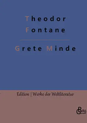 Fontane |  Grete Minde | Buch |  Sack Fachmedien