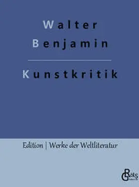 Benjamin / Gröls-Verlag |  Kunstkritik | Buch |  Sack Fachmedien