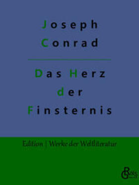 Conrad / Gröls-Verlag |  Das Herz der Finsternis | Buch |  Sack Fachmedien