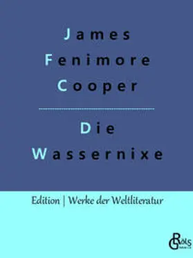 Cooper / Gröls-Verlag |  Die Wassernixe | Buch |  Sack Fachmedien