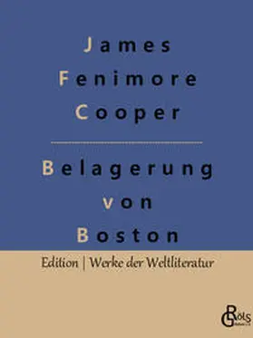 Cooper / Gröls-Verlag |  Belagerung von Boston | Buch |  Sack Fachmedien