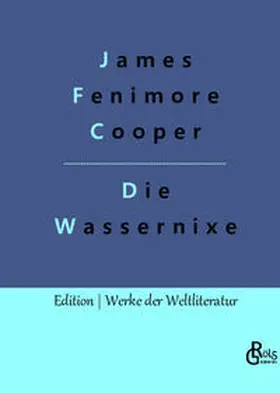 Cooper / Gröls-Verlag |  Die Wassernixe | Buch |  Sack Fachmedien