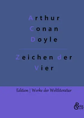 Doyle / Gröls-Verlag |  Das Zeichen der Vier | Buch |  Sack Fachmedien