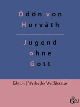 von Horváth / Gröls-Verlag |  Jugend ohne Gott | Buch |  Sack Fachmedien