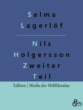 Lagerlöf / Gröls-Verlag |  Nils Holgersson Zweiter Teil | Buch |  Sack Fachmedien