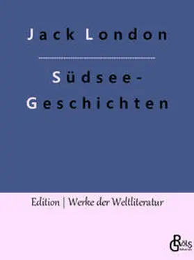 London / Gröls-Verlag |  Südsee-Geschichten | Buch |  Sack Fachmedien