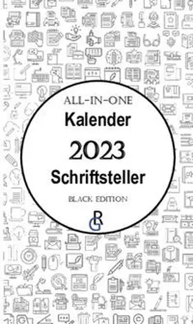 Gröls-Verlag | All-In-One Kalender 2023 Schriftsteller | Buch | 978-3-96637-772-0 | sack.de