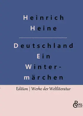 Heine / Gröls-Verlag |  Deutschland. Ein Wintermärchen | Buch |  Sack Fachmedien