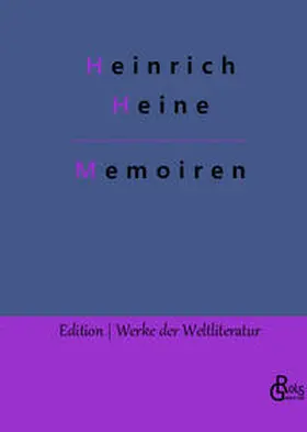 Heine / Gröls-Verlag |  Memoiren | Buch |  Sack Fachmedien